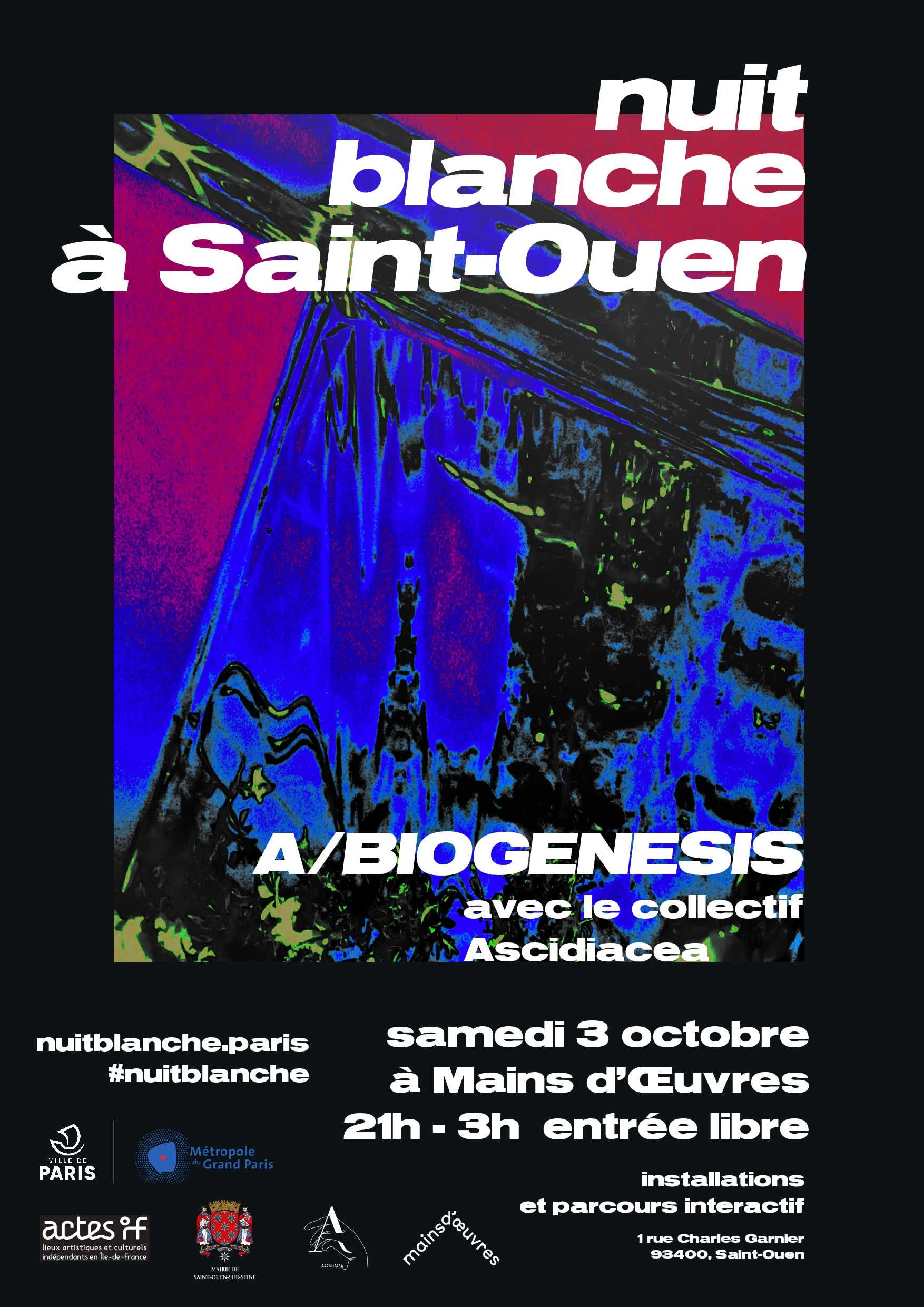 A/BIOGENESIS, Nuit Blanche @ Mains d'Oeuvres